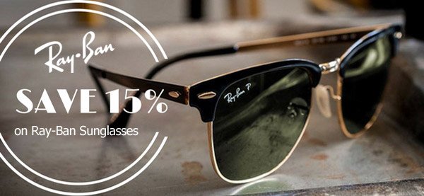 Save 15% on Ray-Ban Sunglasses