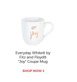 Everyday White(R) by fitz and floyd(R) joy Coupe Mug.shop now