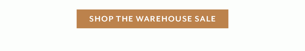 Shop the Warehouse Sale