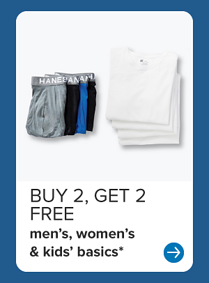 Buy 2, get 2 50% off men's, women's & kids' basics*