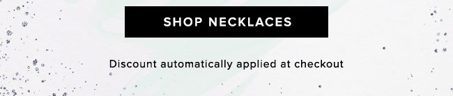 Shop necklaces >