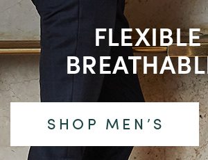 FLEXIBLE SUPPORT BREATHABLE COMFORT | SHOP MEN'S