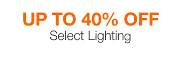 Up to 40% off Select Lighting