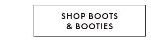 SHOP BOOTS & BOOTIES