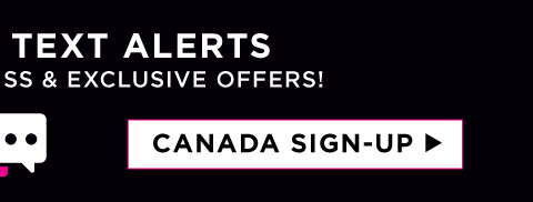 SIGN UP FOR CANADA TEXT ALERTS