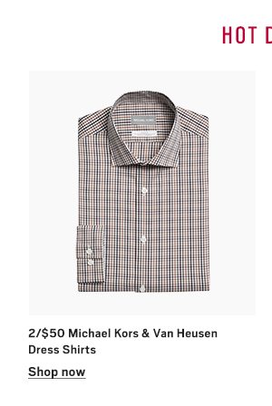 Michael Kors & Van Heusen 2/$50 Dress Shirts - Shop Now