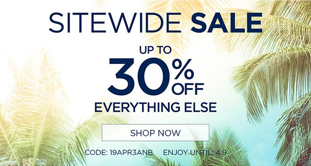 Sitewide Sale - Up to 30% Off Everything Else