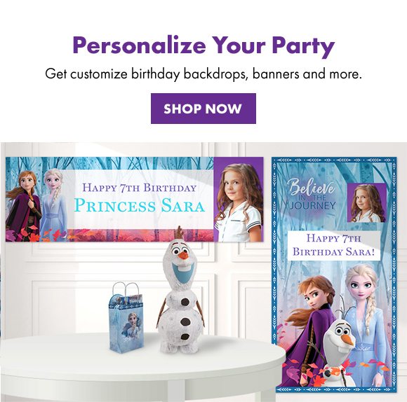 Personalize Your Birthday Party | Get customize birthday backdrops, banners and more. | SHOP NOW
