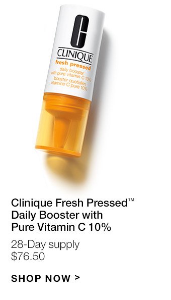 Clinique Fresh Pressed(TM) Daily Booster with Pure Vitamin C 10% 28-Day supply $76.50 SHOP NOW