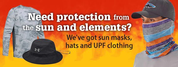 Need protection fromthe sun and elements? We've got sun masks, hats, and UPF clothing