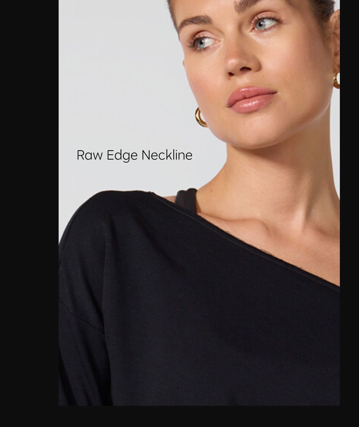 Raw Edge Neckline