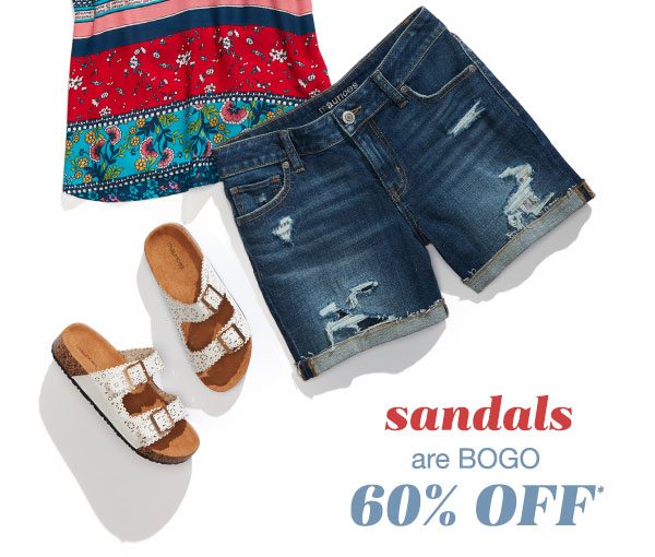 Sandals are BOGO 60% OFF*