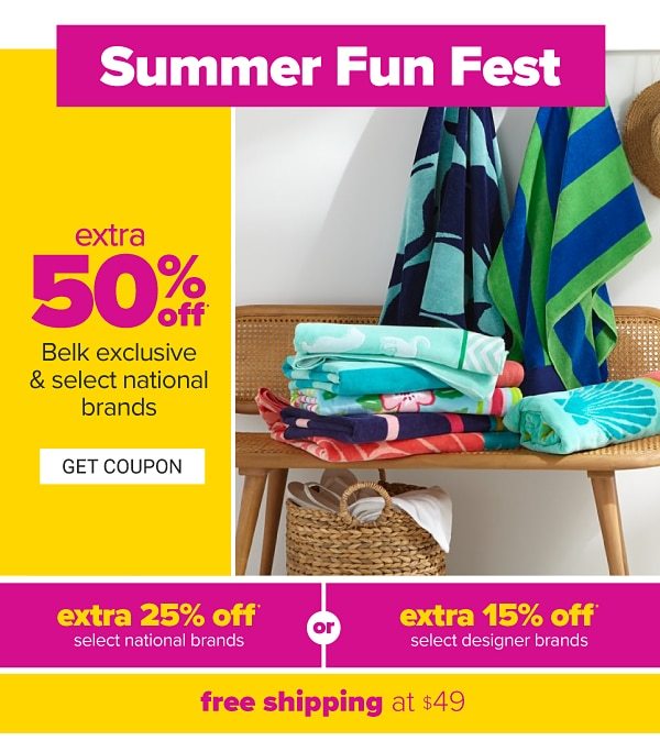 Summer Fun Fest - extra 50% off Belk exclusive & select national brands | extra 25% off select national brands or extra 15% off select national brands | free shipping at $49. Get Coupon.