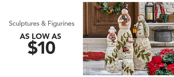 Sculptures & FigurinesAS LOW AS $10 