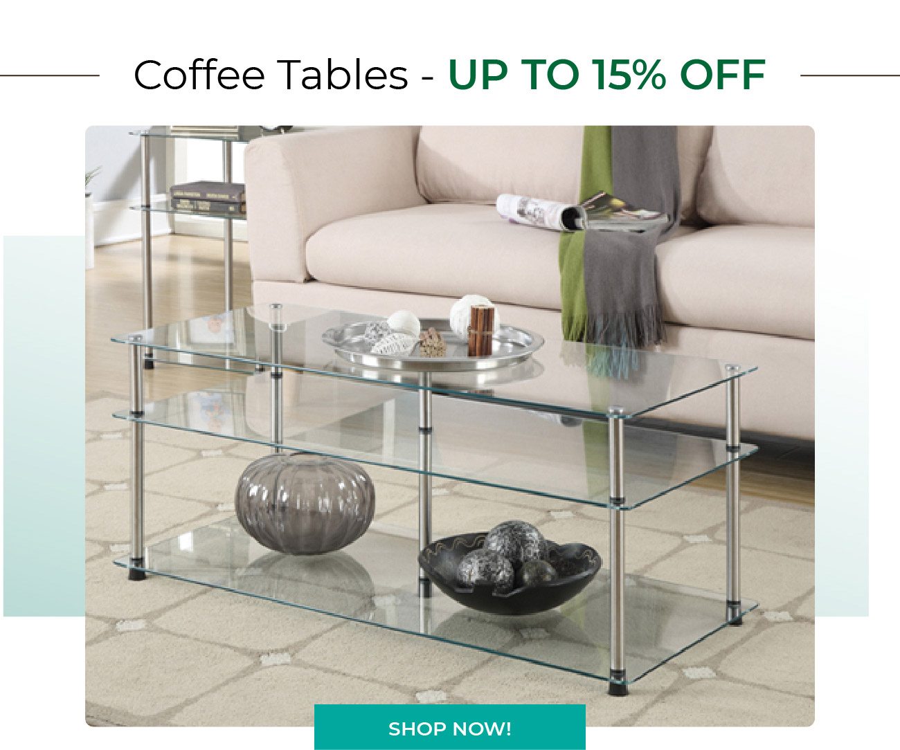 Coffee Tables - Up to 15% off