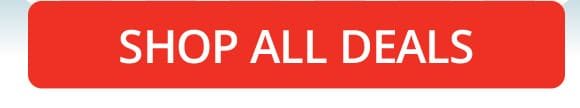 SHOP ALL DEALS