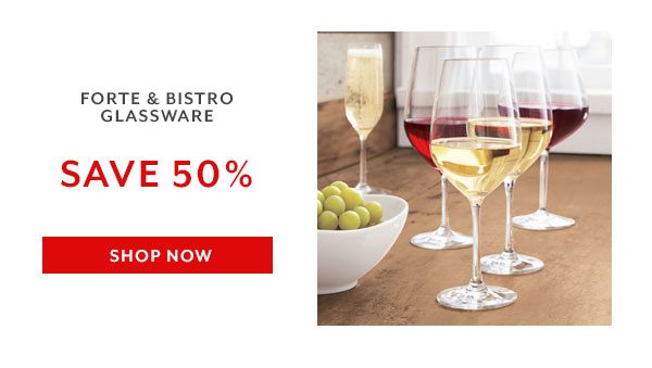 Forte & Bistro Glassware