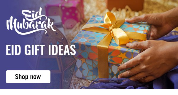 Shop our Eid gift ideas