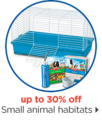 Up to 30% off. Small animal habitats.