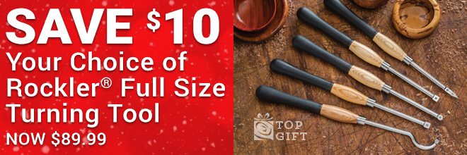 Save $10 on your choice of Rockler Full Size Turning Tools