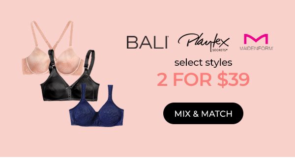 Select Bali, Playtex Secrets and Maidenform 2 for $39