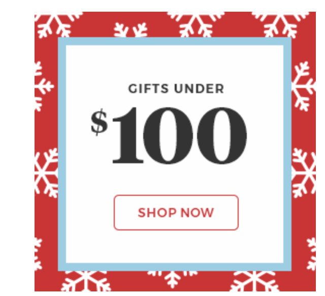 Gifts under $100.Shop now.