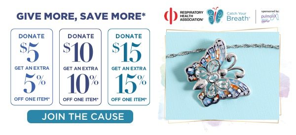 Give More, Save More: Donate $5 for 5% off one item, $10 for 10% off one item, $15 for 15% off one item!*
