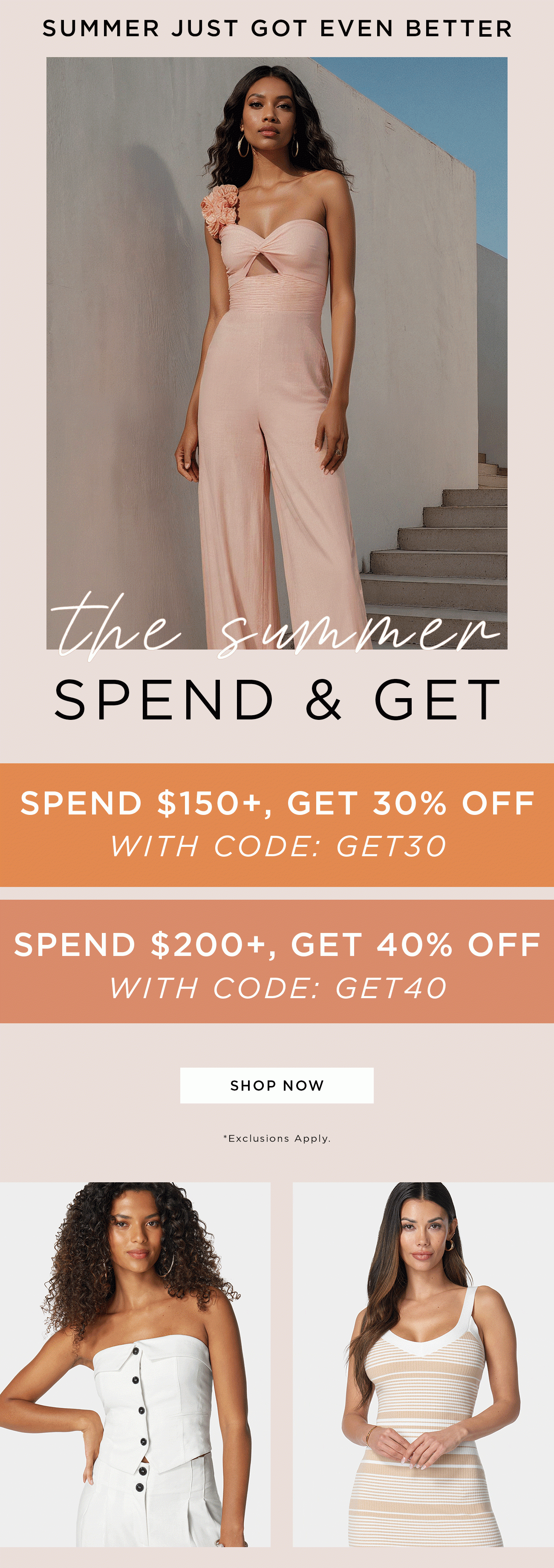 Summer Just Got Even Better | The Summer Spend & Get | Shop Now