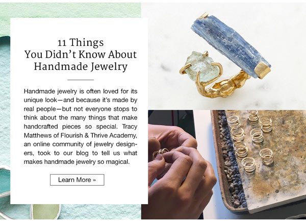 11 Things You Didn’t Know About Handmade Jewelry