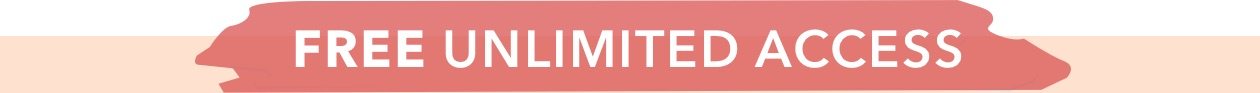 Free Unlimited Access