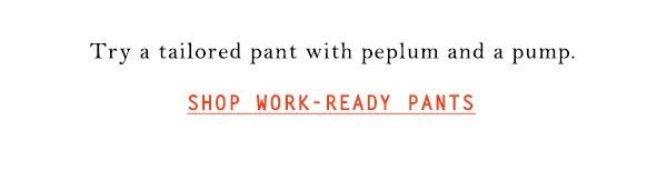 Shop work pants.