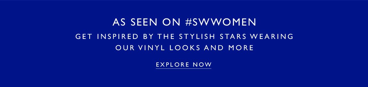 As seen on #SWWOMEN. Explore Now
