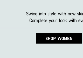 WHAT'S NEW, RIGHT NOW - SHOP WOMEN