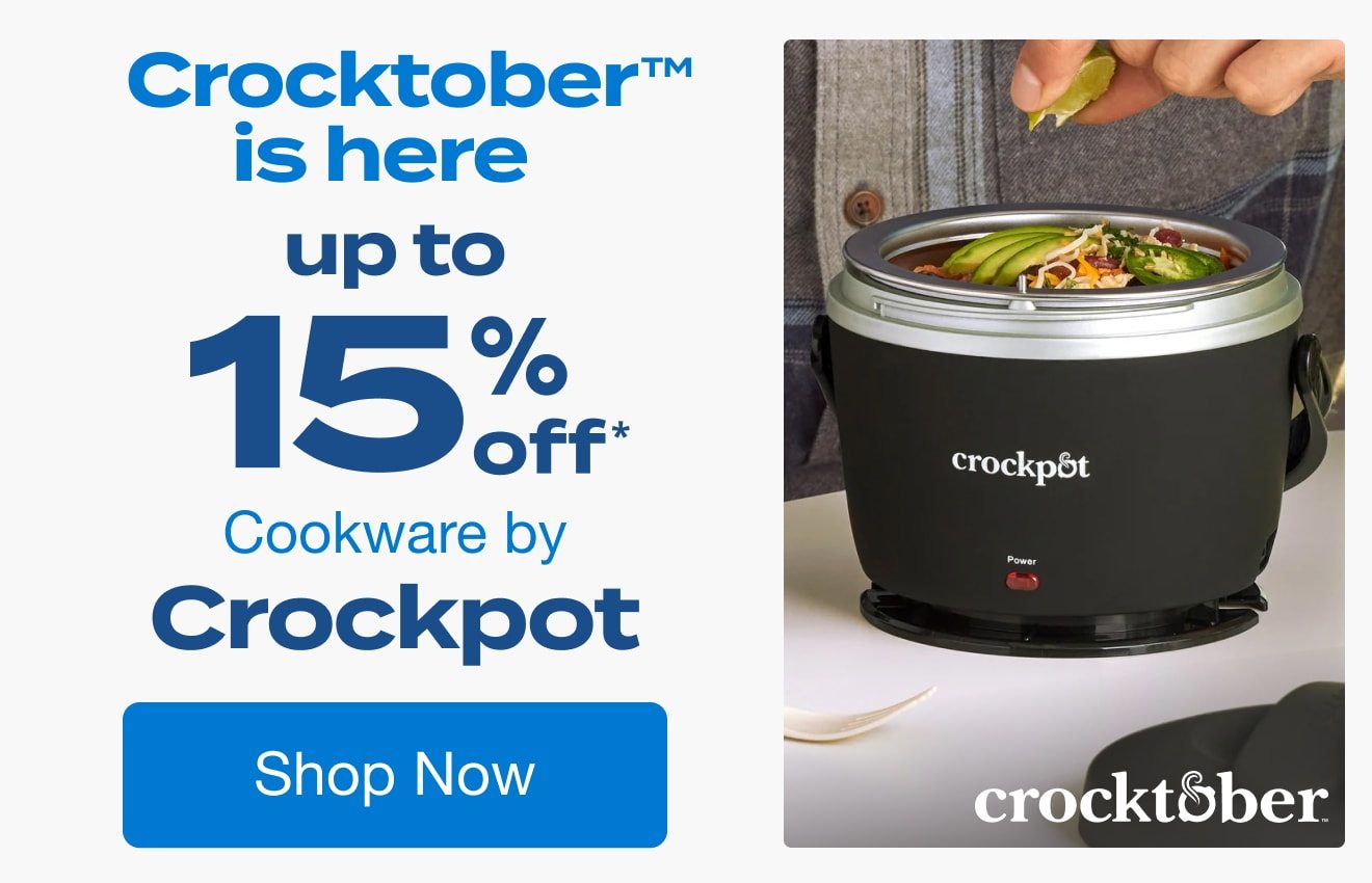 It’s Crocktober! Up to 15% Off Cookware by Crockpot*