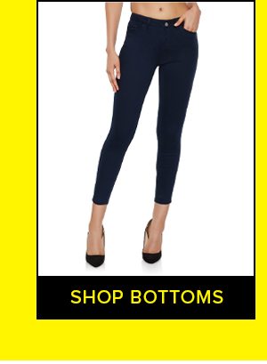 Shop Bottoms