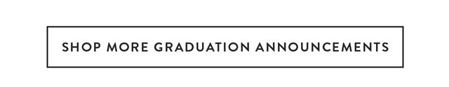 Shop More Graduation Announcements