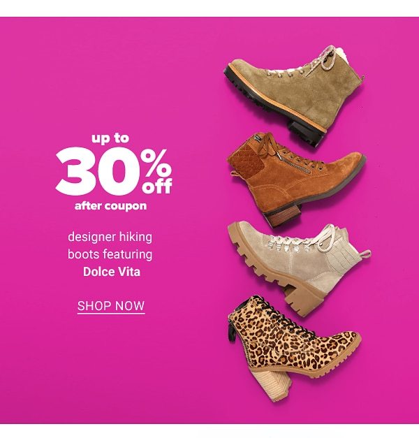 Up to 30% off after Coupon Designer Hiking Boots featuring Dolce Vita - Shop Now