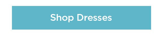 Shop Dresses