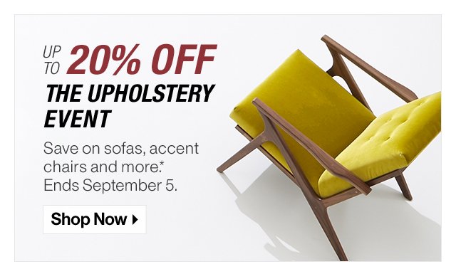 Up to 20% off the Upholstery Event