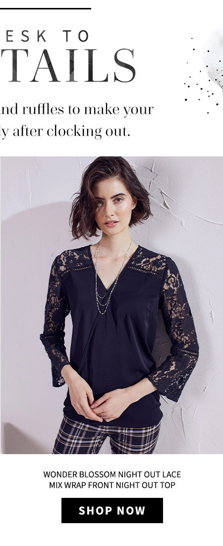 Wonder Blossom Night Out Lace Mix Wrap Front Night Out Top 