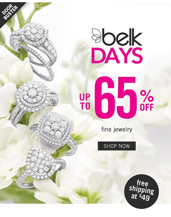 BELKDAYS - Doorbuster - Up to 65% off fine jewelry. Shop Now.