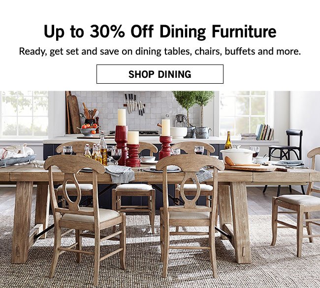 Up to 30% Off Dining Furniture