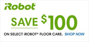 Save $100 on select iRobots