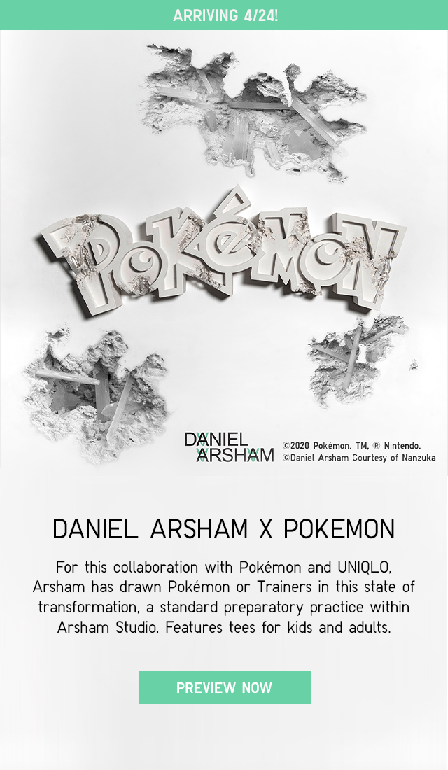 BANNER - DANIEL ARSHAM X POKEMON ARRIVING 4/24!