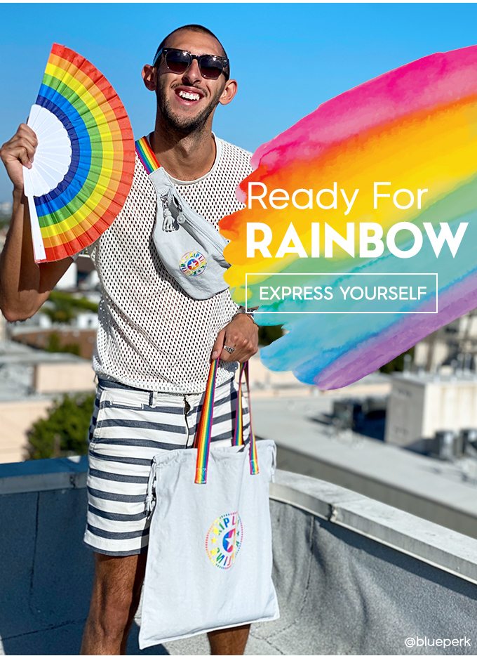 Ready for Rainbow. Express yourself.
