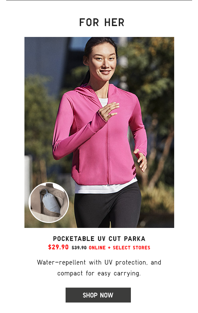 POCKETABLE UV CUT PARKA $29.90 - SHOP NOW