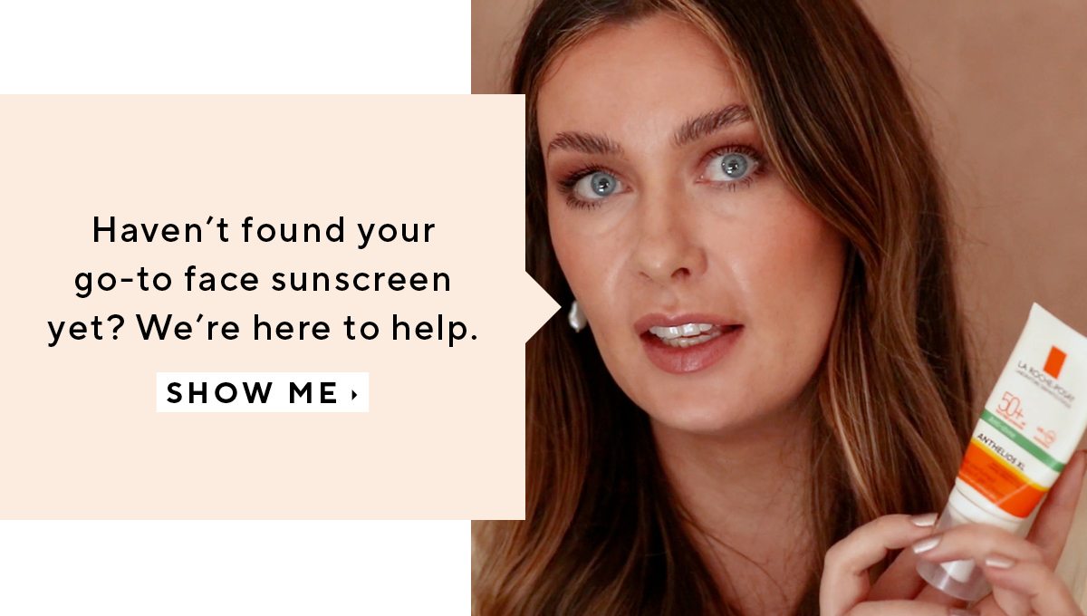 Haven't found your go-to face sunscreen yet? We're here to help. 