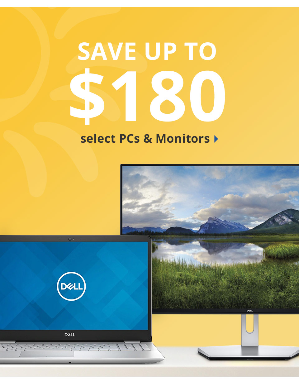 Save up to $180 on PCs & Monitors