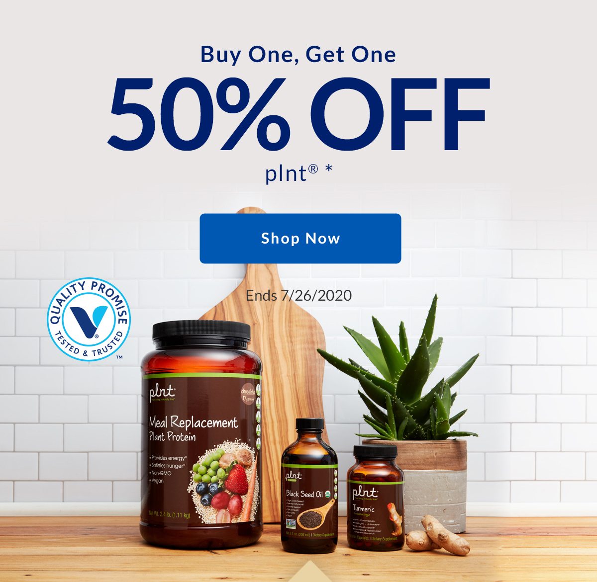 Buy One, Get One 50% OFF plnt * | Shop Now | Ends 7/26/2020