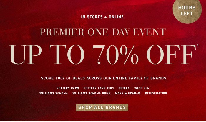 PREMIER ONE DAY EVENT UP TO 70% OFF*